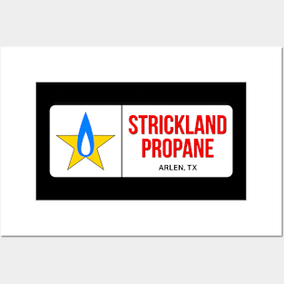 Strickland Propane Posters and Art